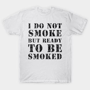 Smoker Joke - White T-Shirt